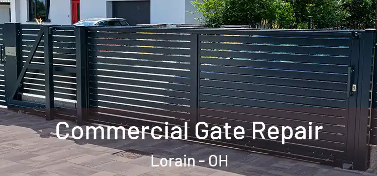 Commercial Gate Repair Lorain - OH