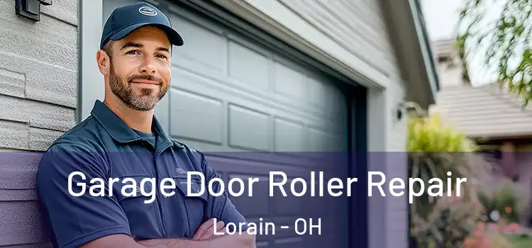  Garage Door Roller Repair Lorain - OH