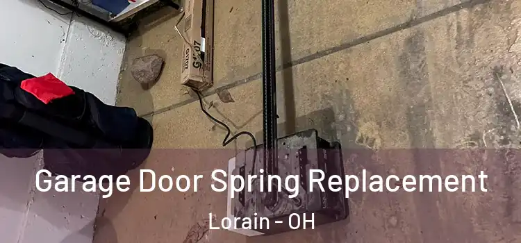  Garage Door Spring Replacement Lorain - OH