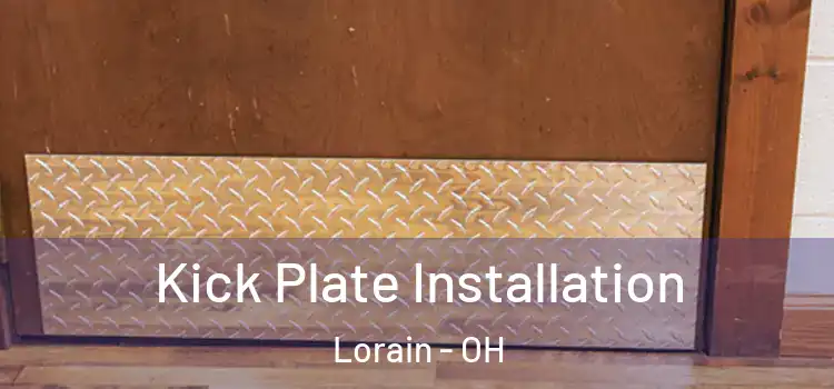 Kick Plate Installation Lorain - OH