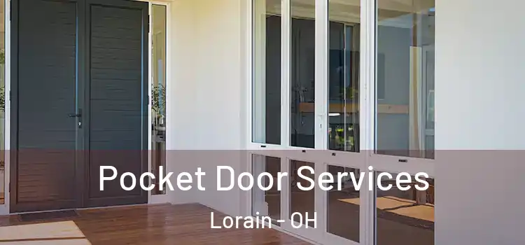 Pocket Door Services Lorain - OH